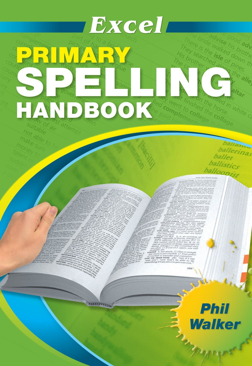 Excel Handbooks - Primary Spelling Years 3 - 6 - The Leafwhite Group