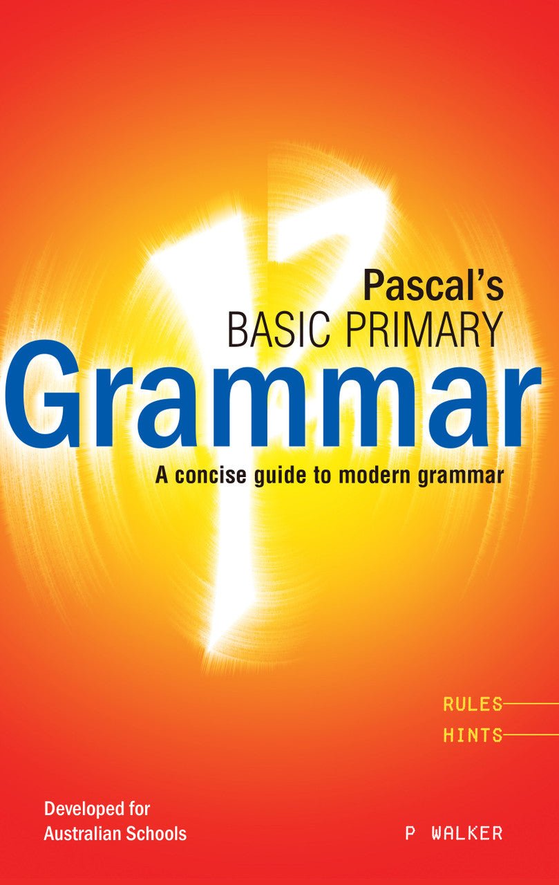 Pascal's Basic Primary Grammar - The Leafwhite Group