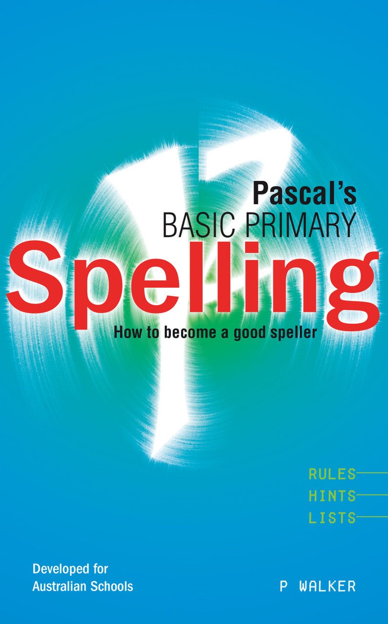 Pascal's Basic Primary Spelling - The Leafwhite Group