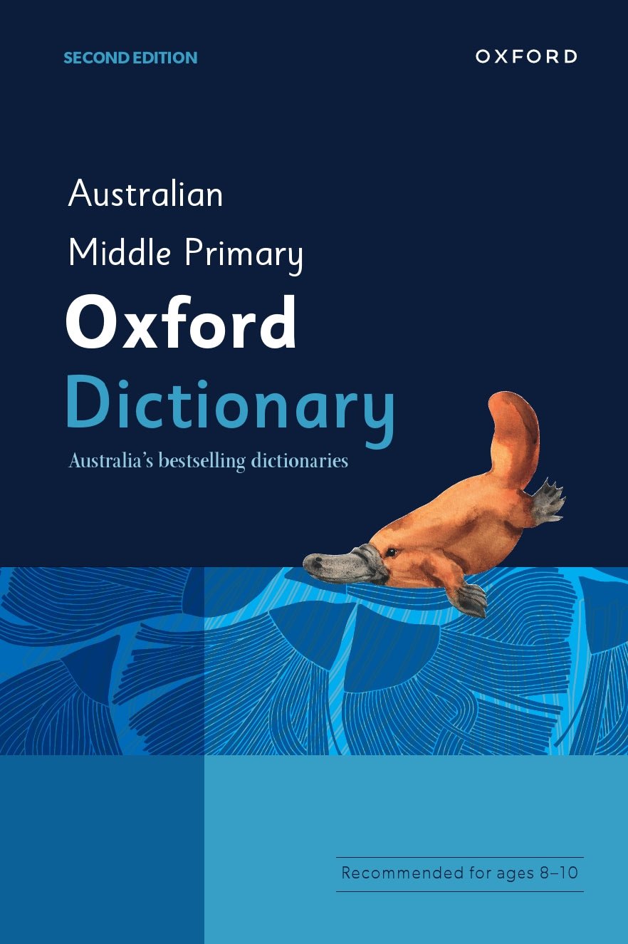 Australian Middle Primary Oxford Dictionary - The Leafwhite Group