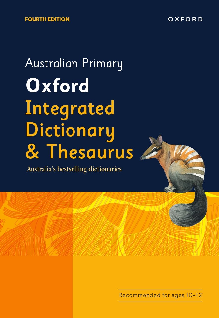 Australian Primary Oxford Integrated Dictionary & Thesaurus - The Leafwhite Group