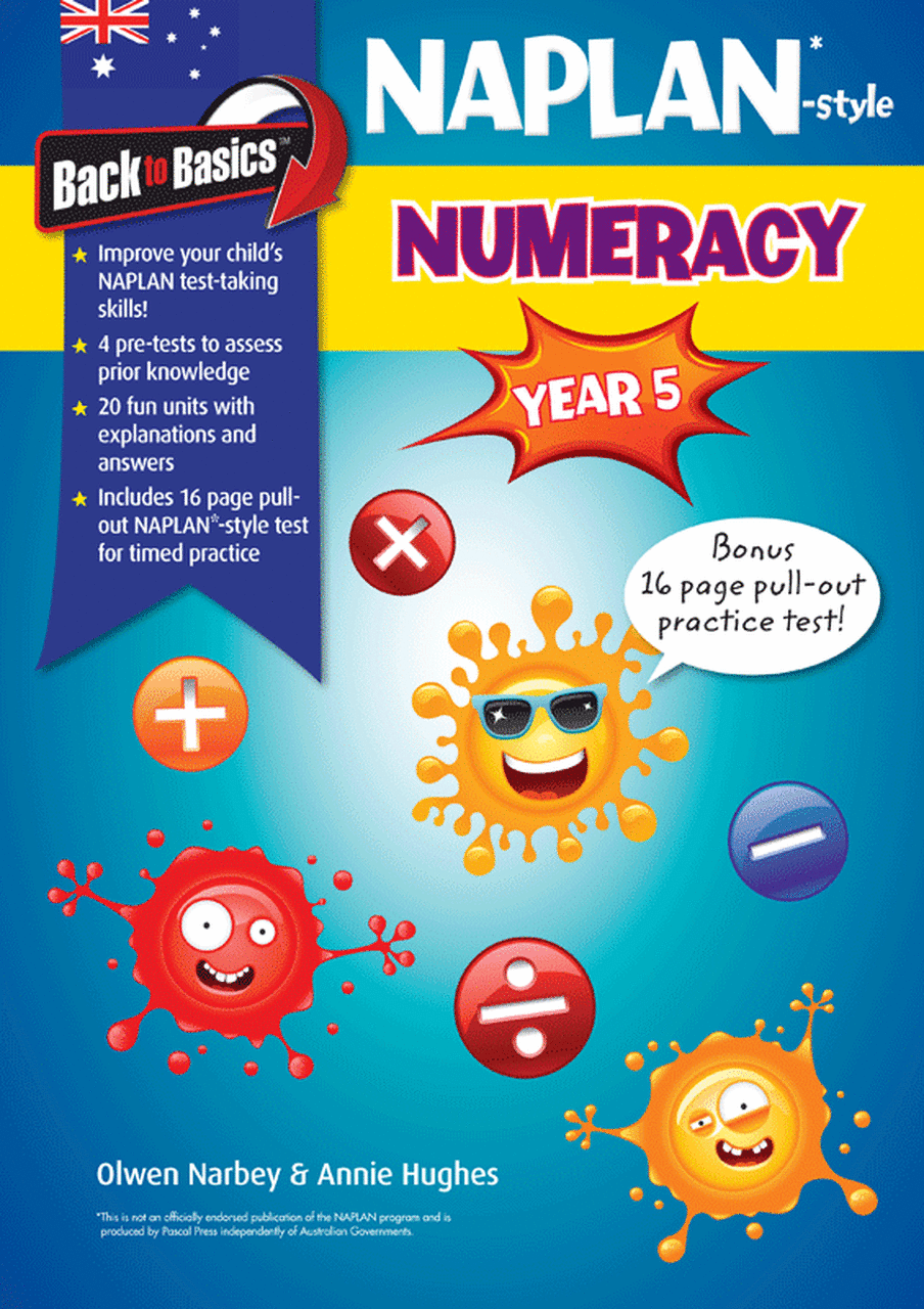 Back to Basics - NAPLAN* Year 5 Naplan Numeracy - The Leafwhite Group