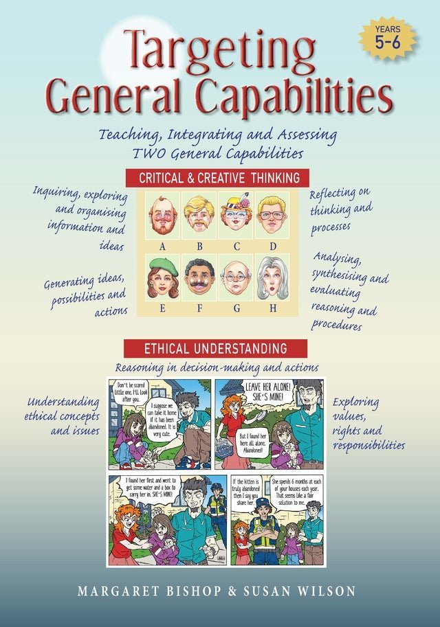 Targeting General Capabilities - Critical & Creative Thinking / Ethical Understanding Years 5 - 6 - The Leafwhite Group