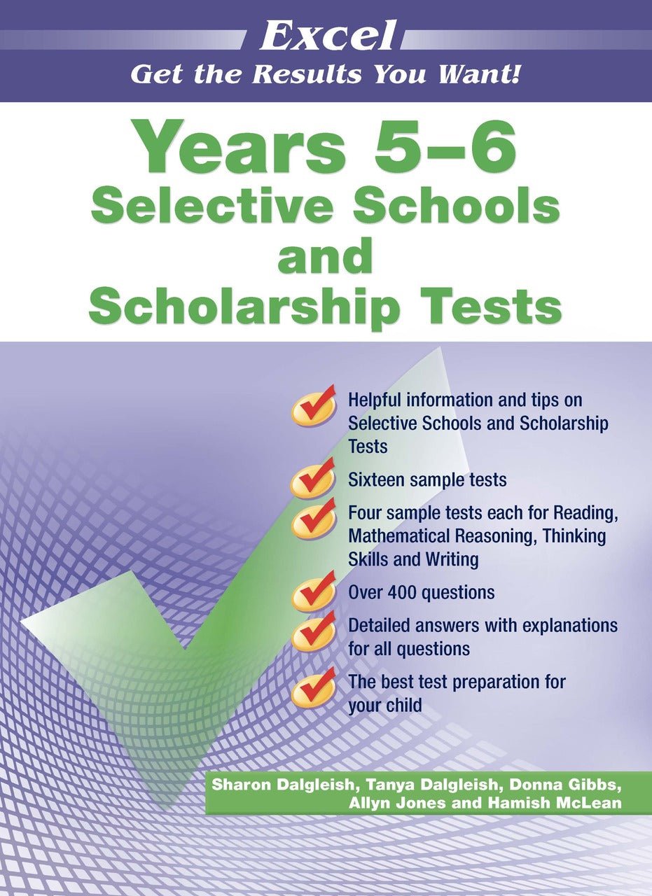 Years 5 – 6 Excel Selective Schools and Scholarship Tests - The Leafwhite Group