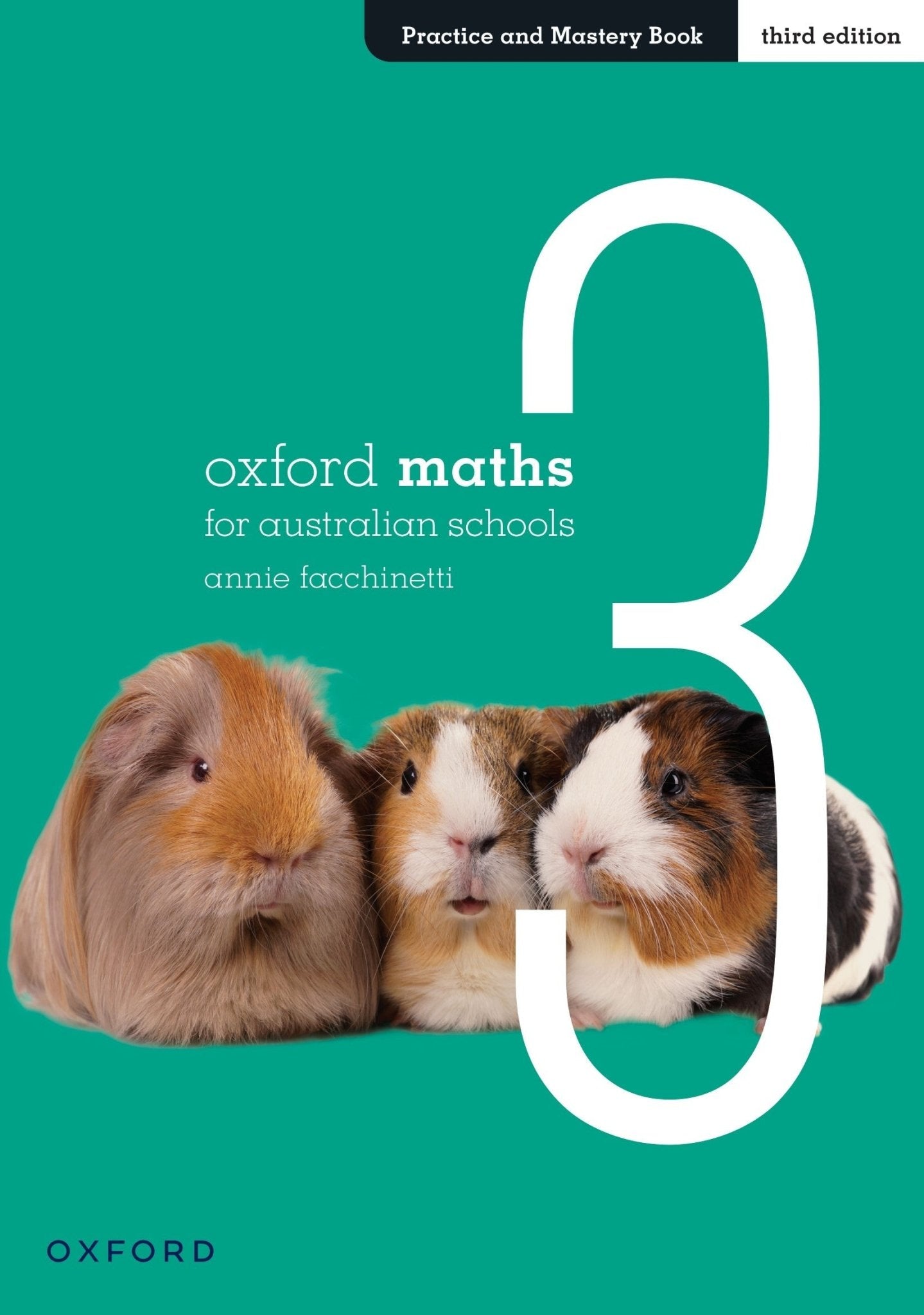 Oxford Maths for Australian Schools Year 3 Practice and Mastery Book - The Leafwhite Group