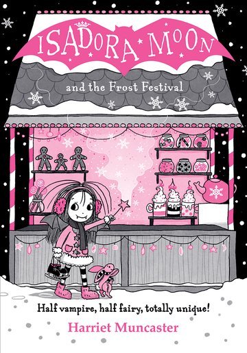 Isadora Moon and the Frost Festival - The Leafwhite Group