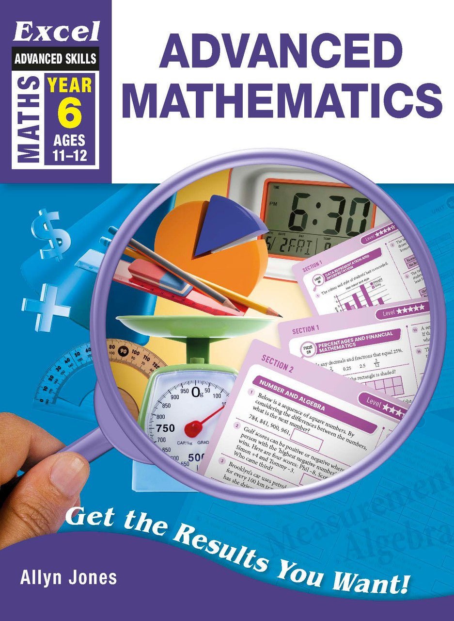 Excel Advanced Skills: Year 6 Advanced Mathematics - The Leafwhite Group