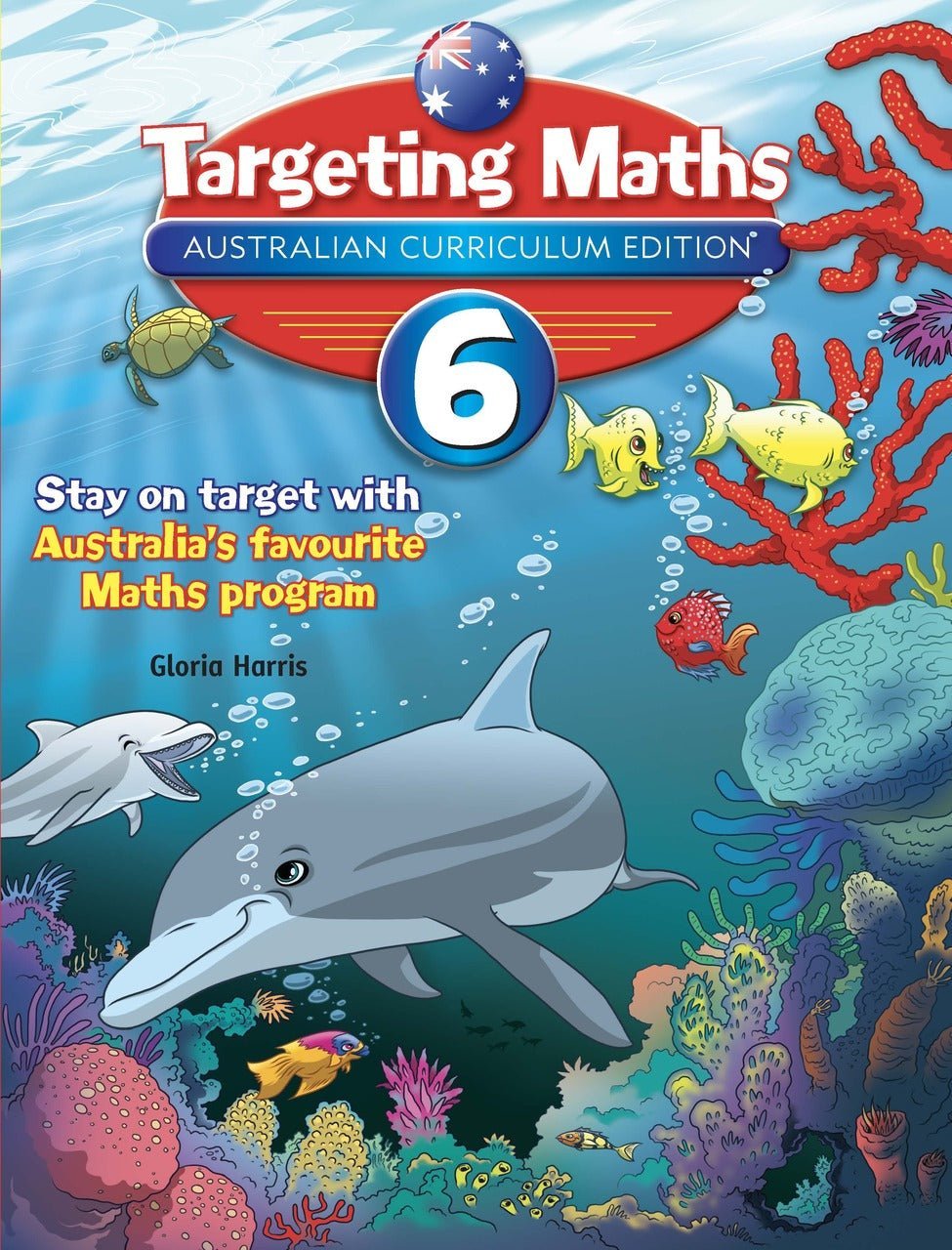 Targeting Maths Australian Curriculum Edition Year 6 Student Book - The Leafwhite Group