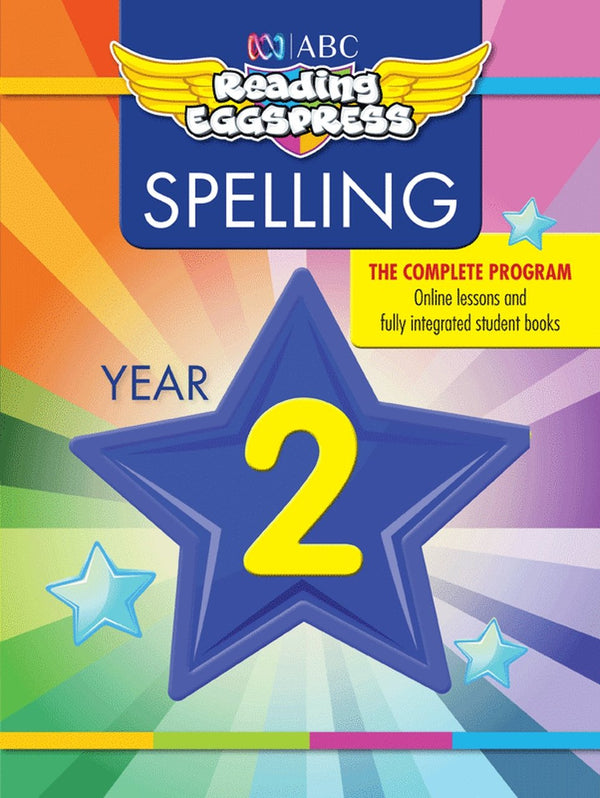 ABC Reading Eggspress - Spelling Workbook - Year 2 - The Leafwhite Group