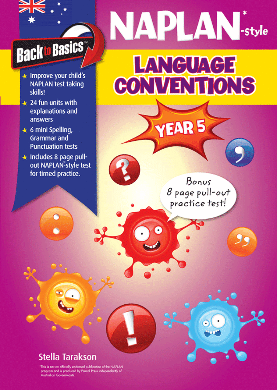 Back to Basics - NAPLAN* Year 5 Naplan Language Conventions - The Leafwhite Group