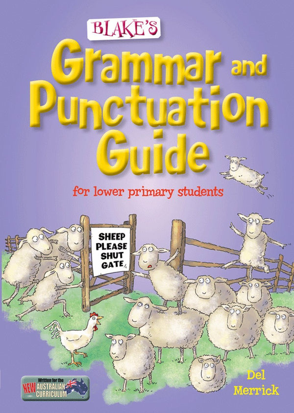 Blake's Grammar and Punctuation Guide Lower Primary - The Leafwhite Group
