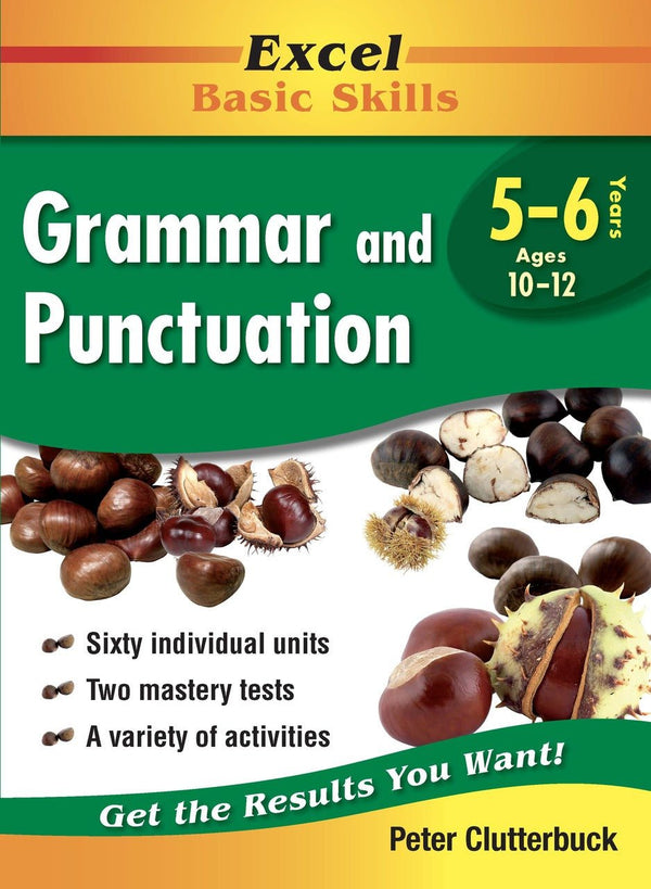Excel Basic Skills - Grammar and Punctuation Years 5 - 6 - The Leafwhite Group