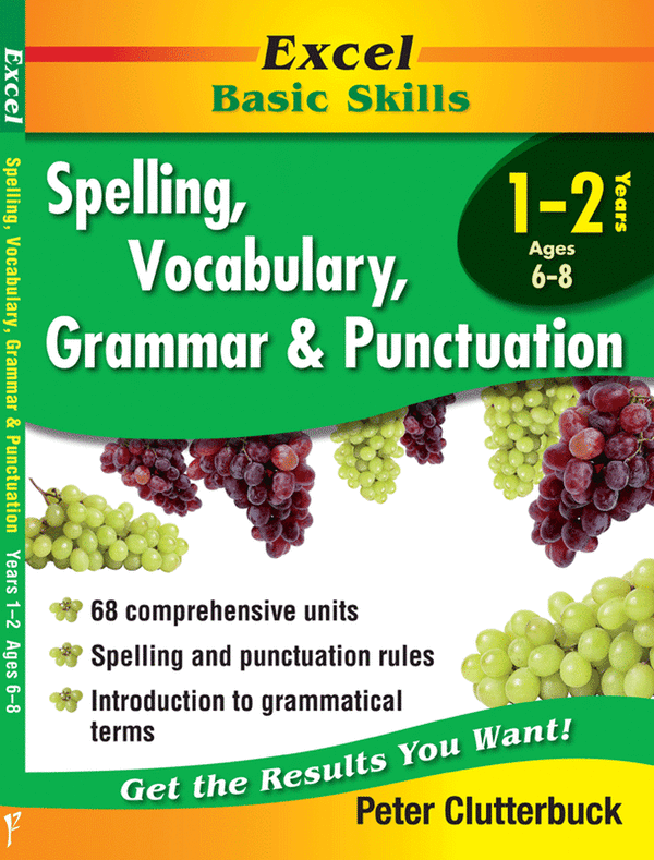 Excel Basic Skills - Spelling, Vocabulary, Grammar and Punctuation Years 1 - 2 - The Leafwhite Group