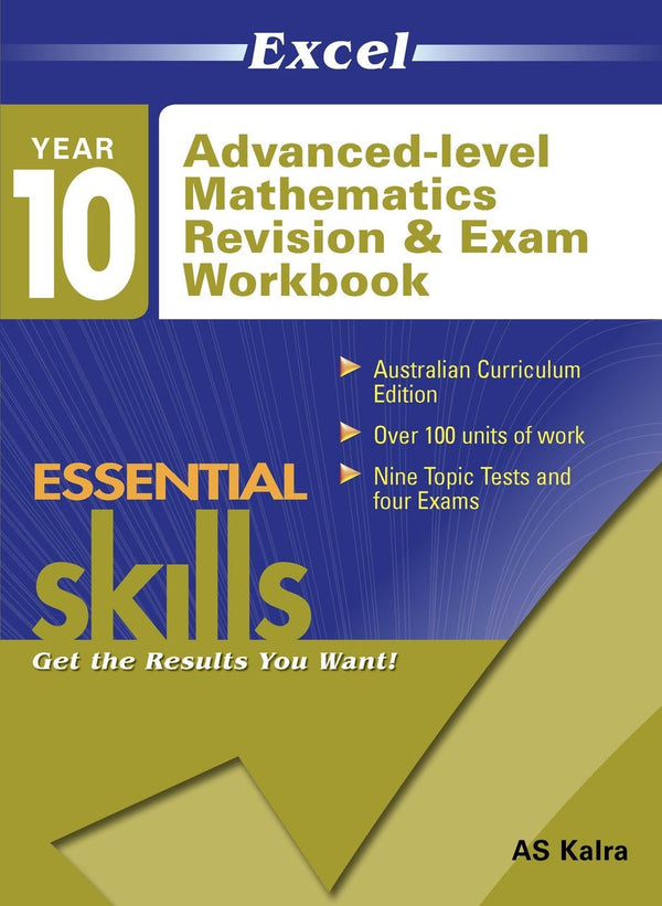 Excel Essential Skills - Advanced Mathematics Revision & Exam Workbook Year 10 - The Leafwhite Group