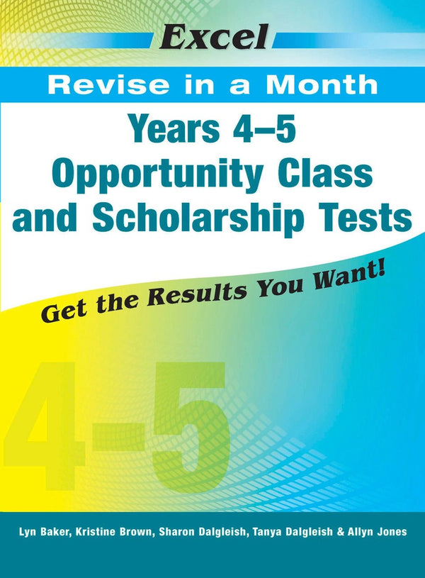 Excel Opportunity Class and Scholarship Tests Years 4-5 - The Leafwhite Group