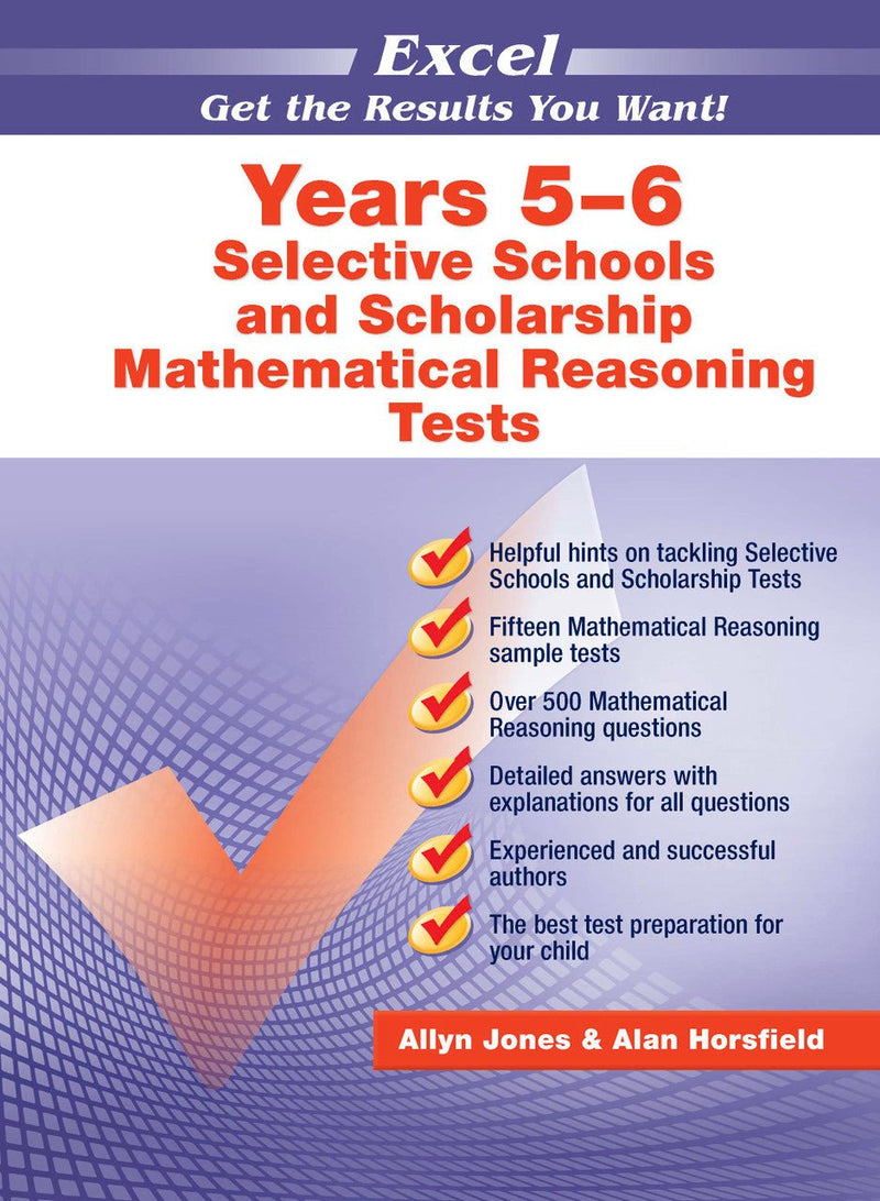 Excel Selective Schools and Scholarship Mathematical Reasoning Tests Years 5–6 - The Leafwhite Group