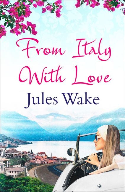 From Italy With Love by Jules Wake - The Leafwhite Group