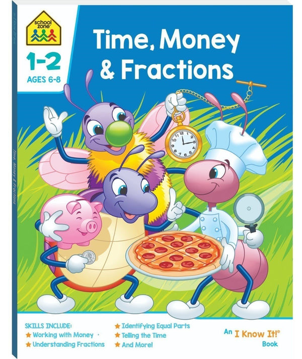 School Zone Time Money & Fractions (2020 Edition) - The Leafwhite Group