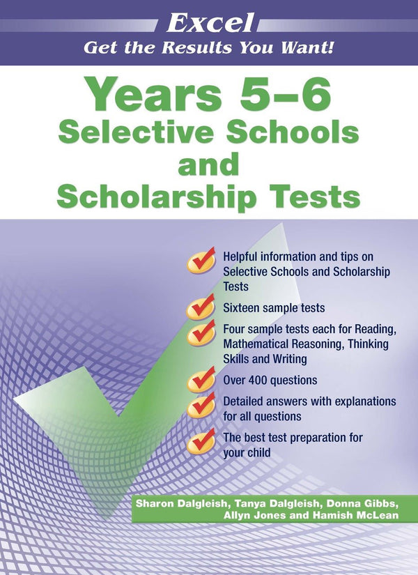 Years 5 – 6 Excel Selective Schools and Scholarship Tests - The Leafwhite Group